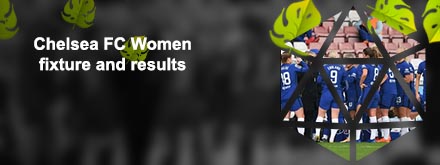 Chelsea ladies fixtures